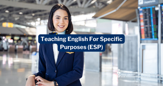 Teaching English For Specific Purposes (ESP): What You Need To Know