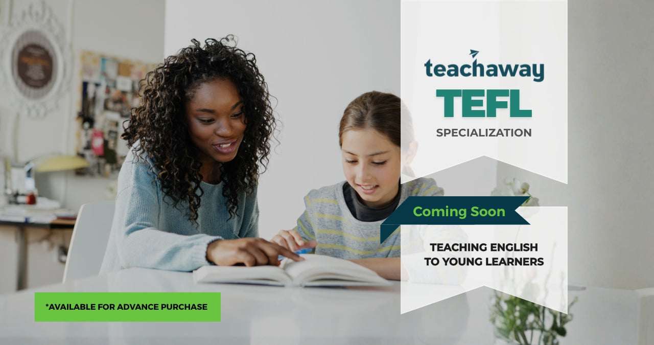 TEFL Specialization: Teaching English to Young Learners